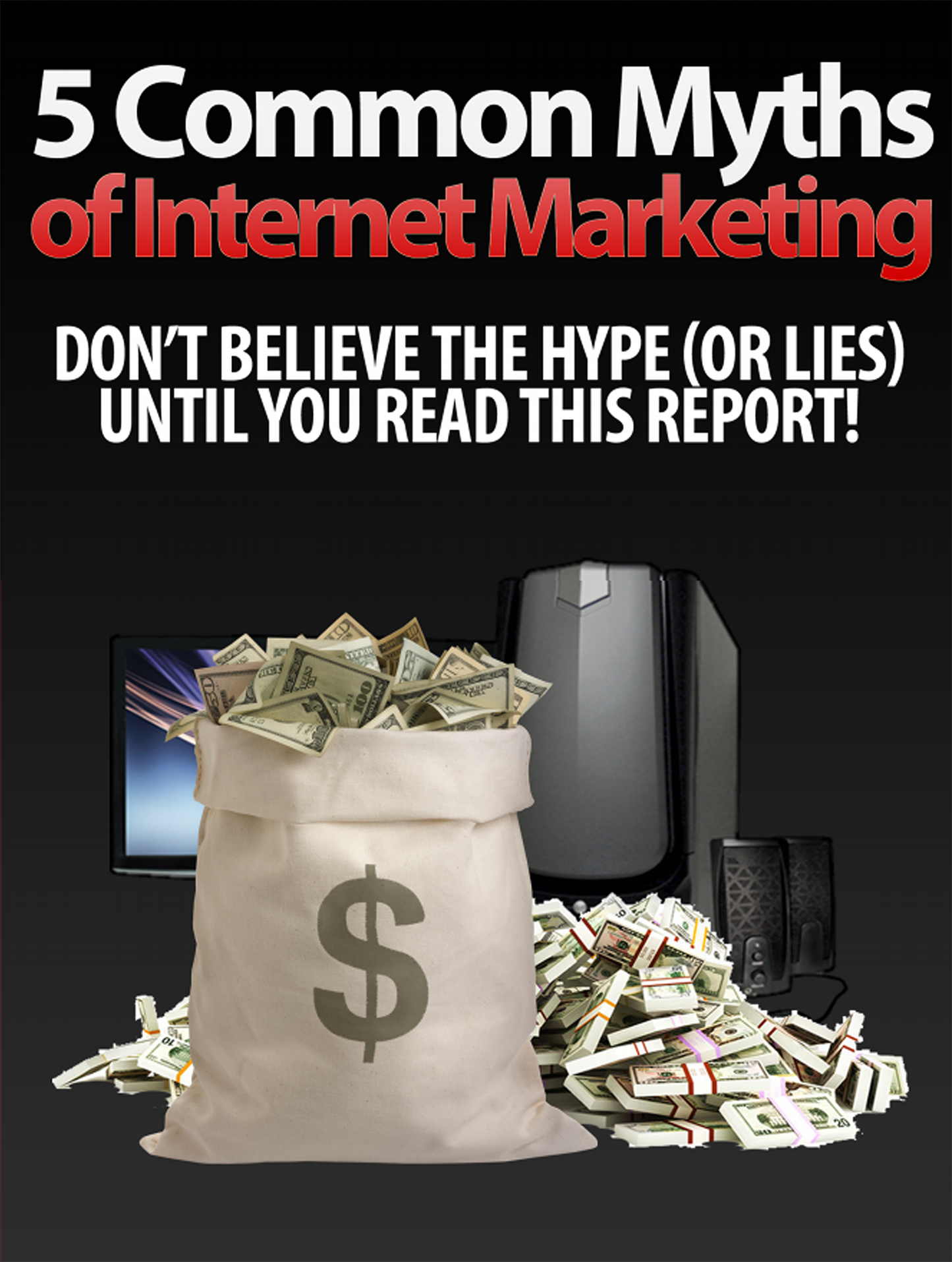 5 Common Myths of internet marketing-make money online(Digital File)